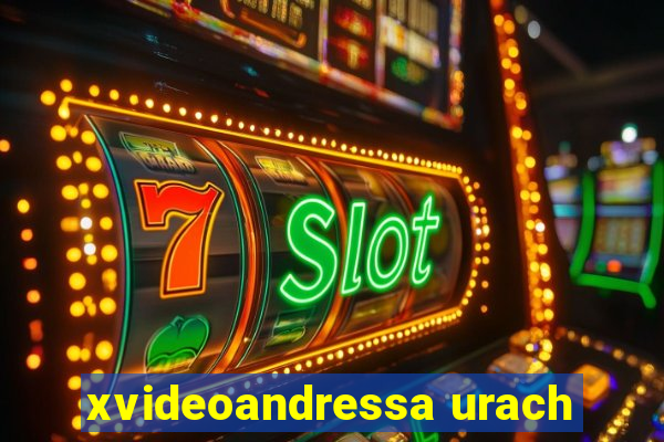 xvideoandressa urach